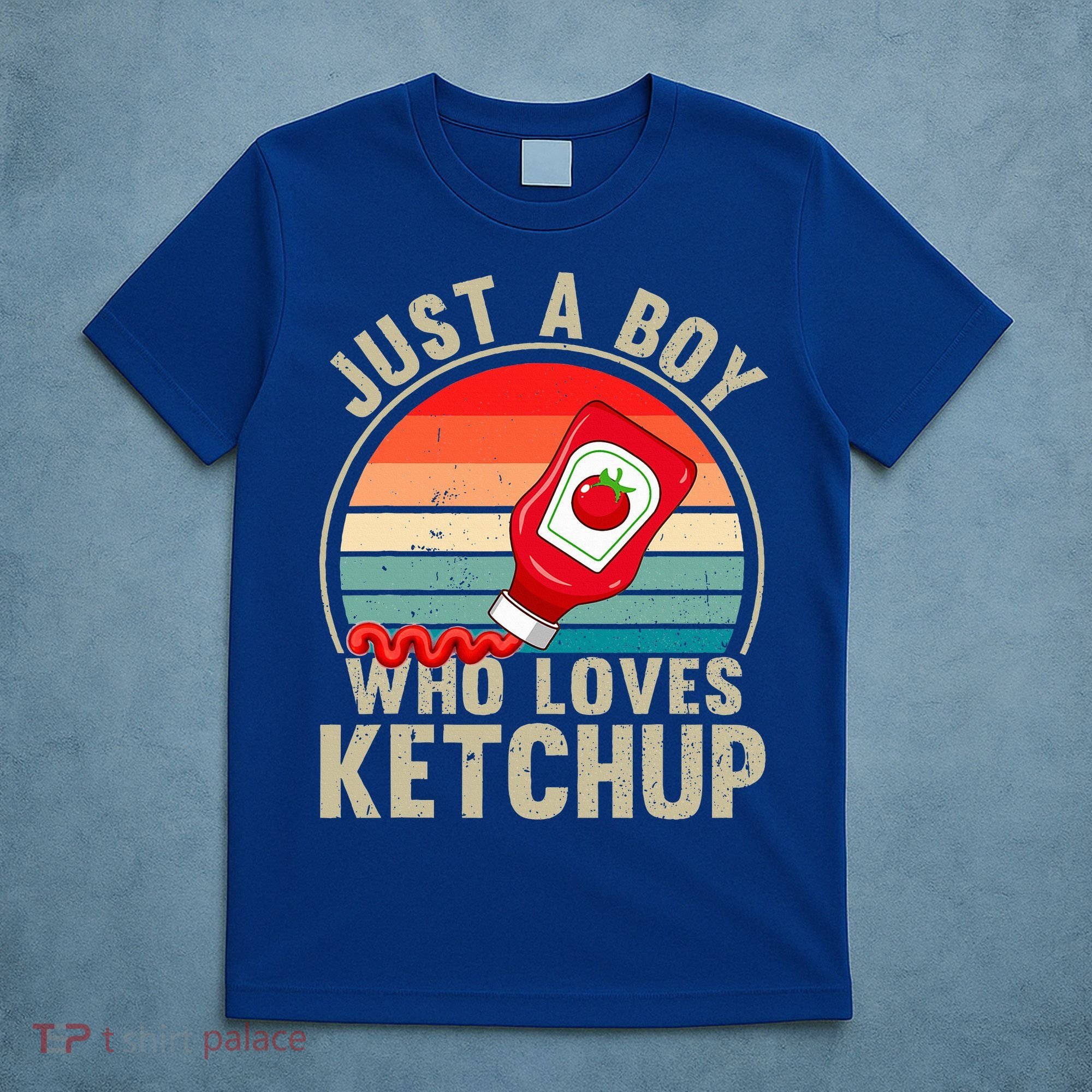 Just a Boy Who Loves Ketchup Catsup Condiment Lover T-Shirt
