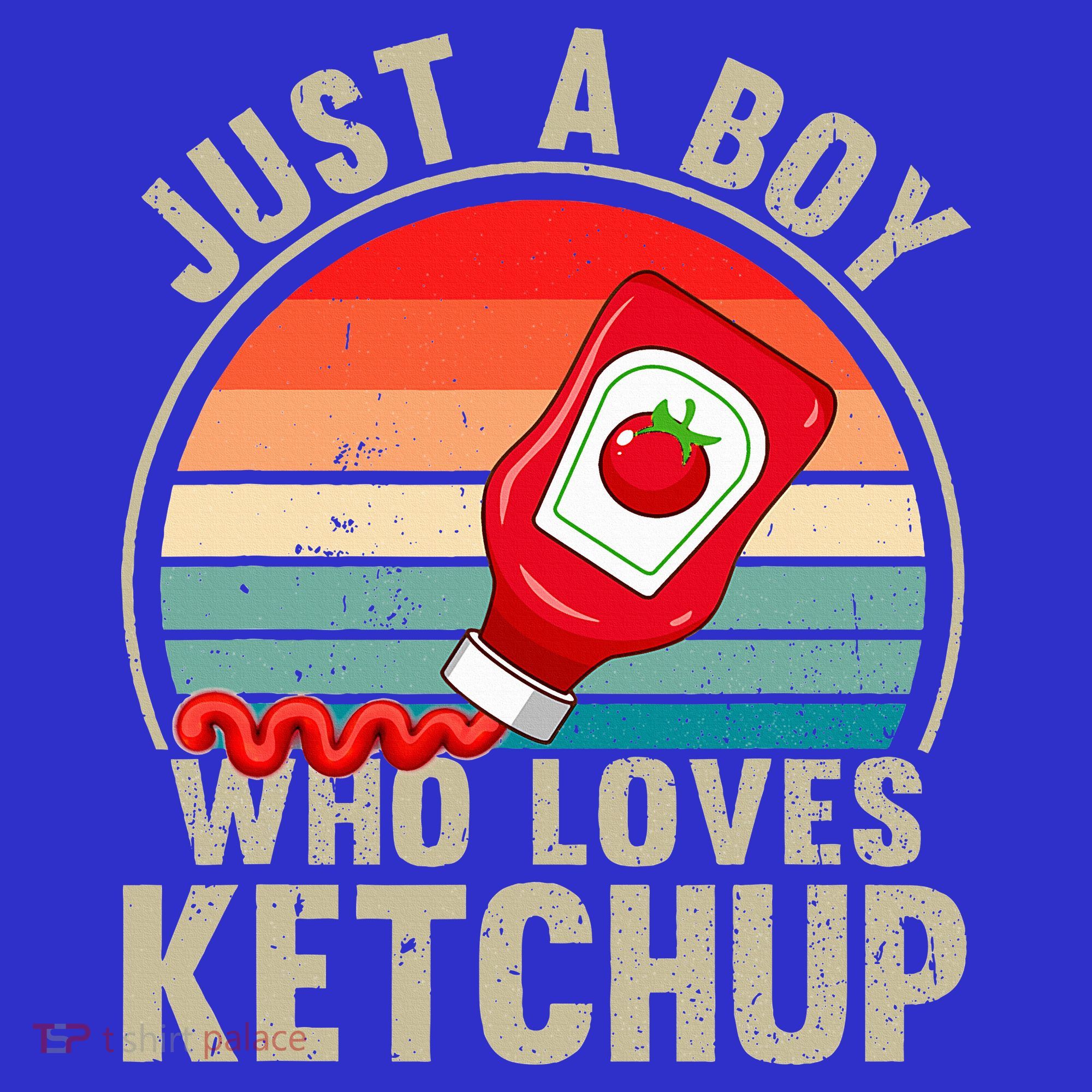 Just a Boy Who Loves Ketchup Catsup Condiment Lover T-Shirt