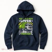 Just A Boy Who Loves Garbage Trucks Funny Hoodie thumb 0