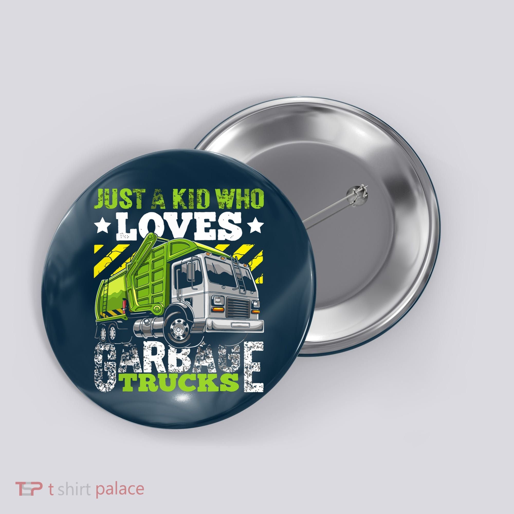 Just A Boy Who Loves Garbage Trucks Funny Button