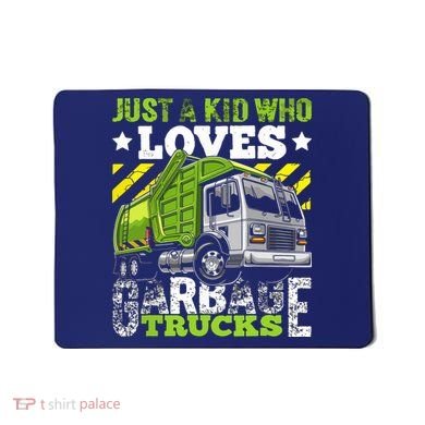 Just A Boy Who Loves Garbage Trucks Funny Mousepad