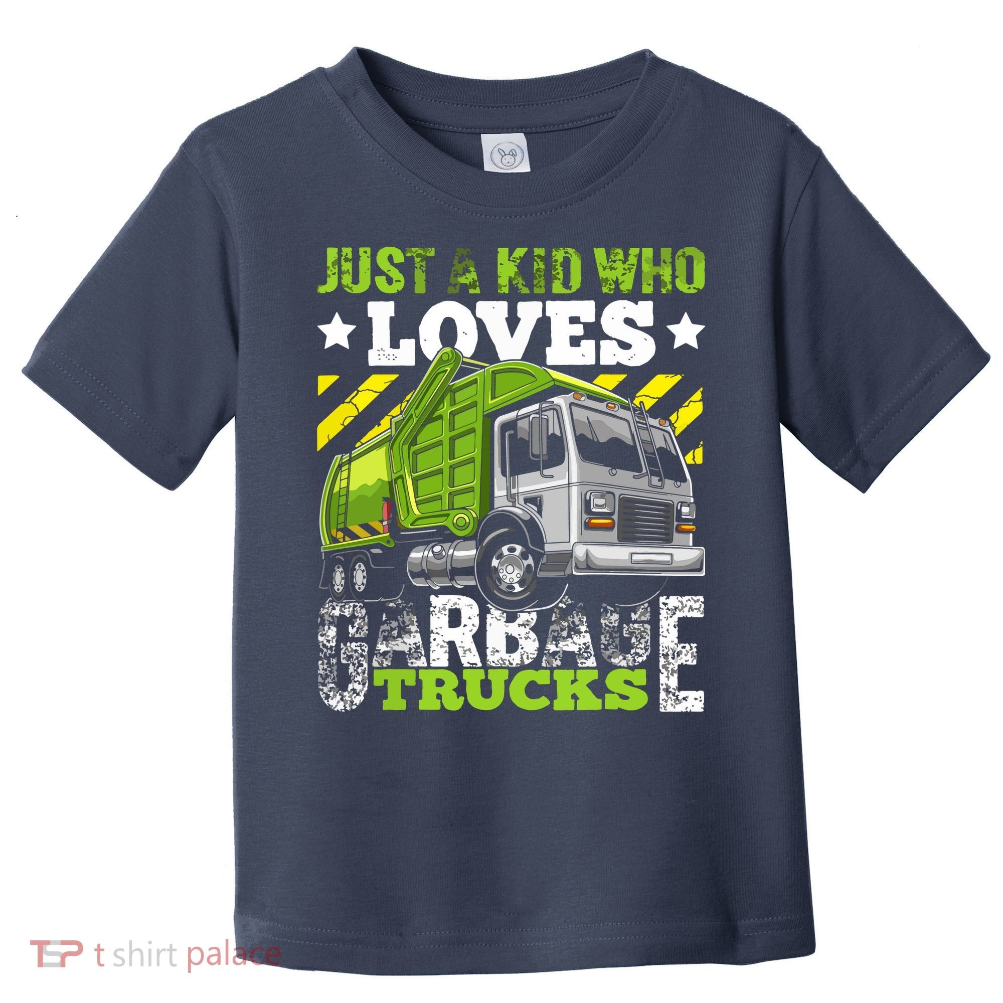Just A Boy Who Loves Garbage Trucks Funny Toddler T-Shirt