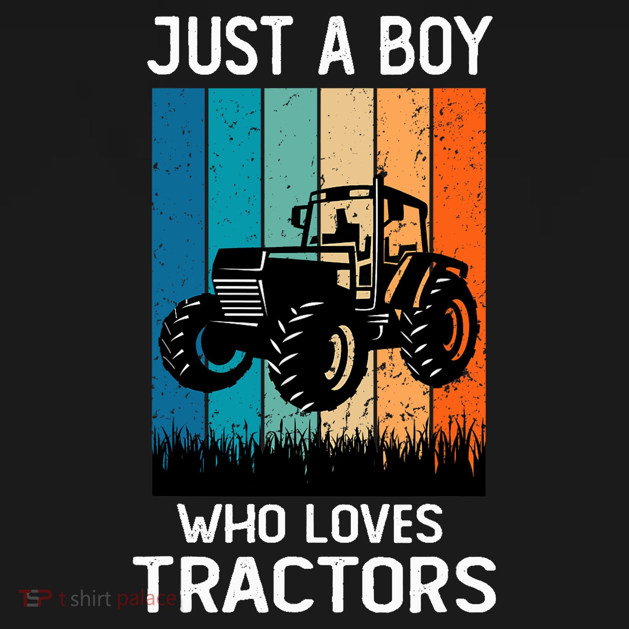 Just A Boy Who Loves Tractors Farm Lifestyle Boy T-Shirt