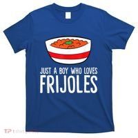Just A Boy Who Loves Frijoles Funny Mexican Frijoles T-Shirt thumb 0