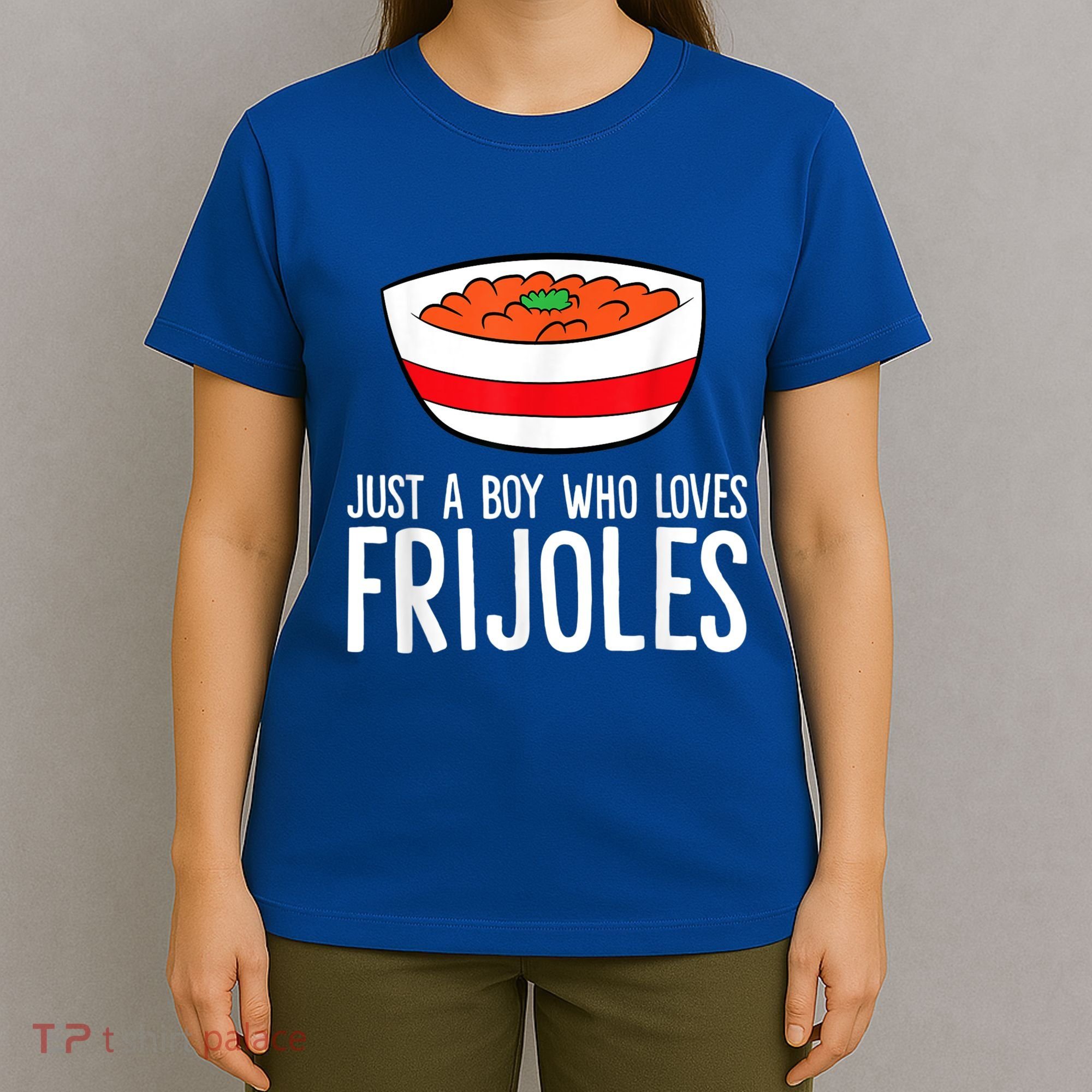 Just A Boy Who Loves Frijoles Funny Mexican Frijoles T-Shirt