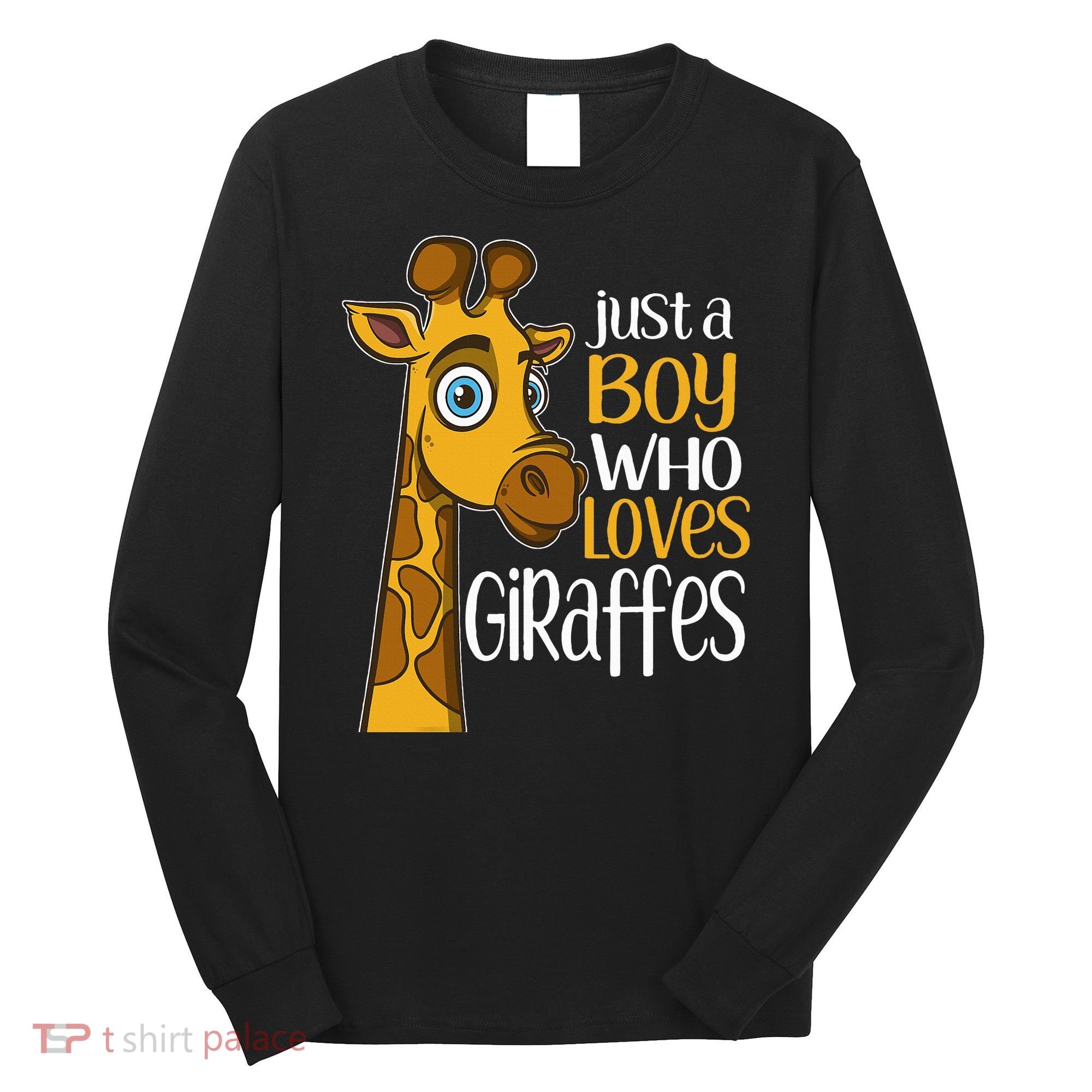 Just A Boy Who Loves Giraffes Funny Giraffe Long Sleeve Shirt