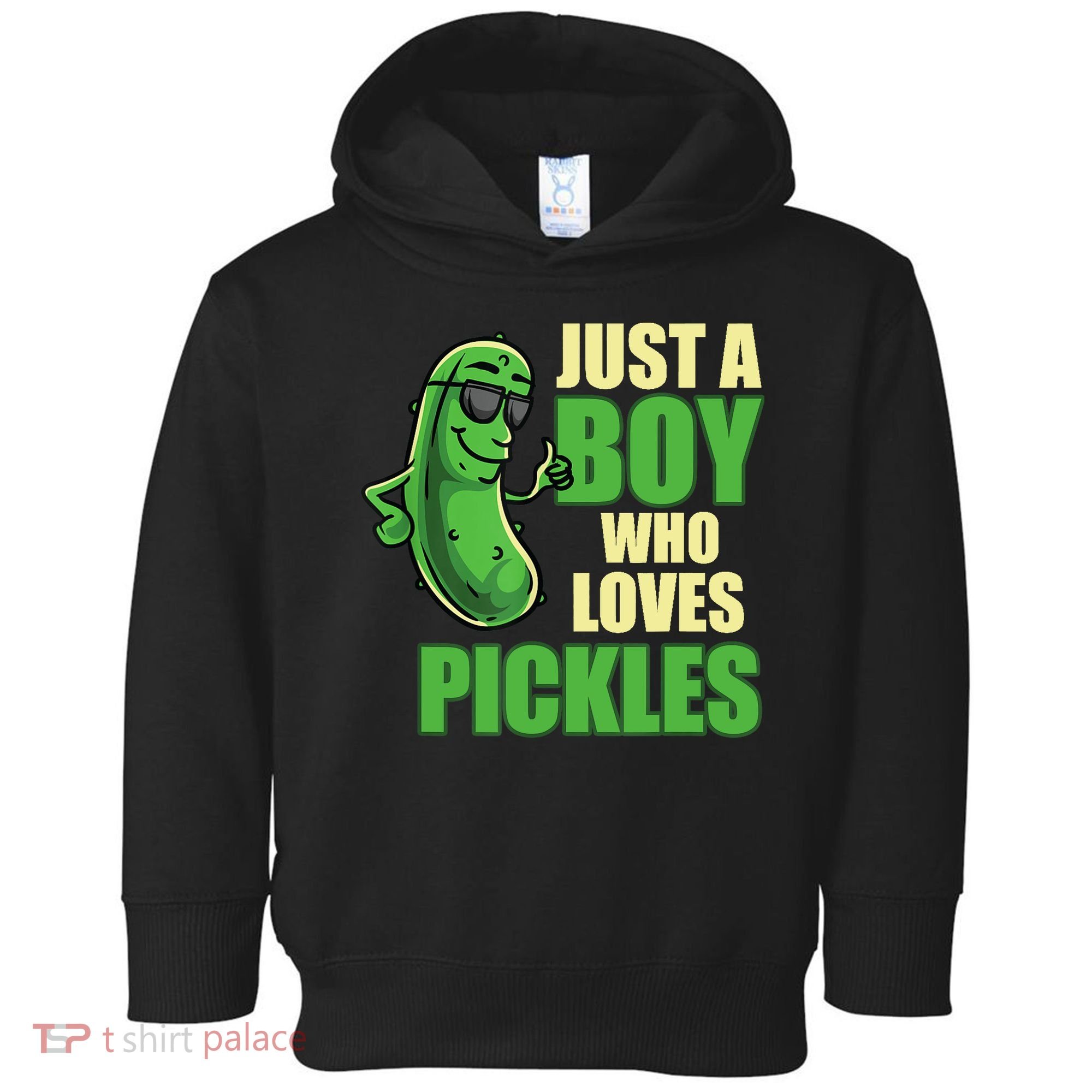 Just A Boy Who Loves Pickles Funny Pickle Boy Toddler Hoodie