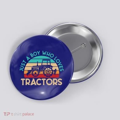 Just A Boy Who Loves Tractors Farmer Gift Button