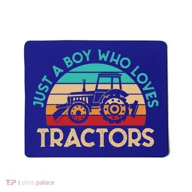 Just A Boy Who Loves Tractors Farmer Gift Mousepad