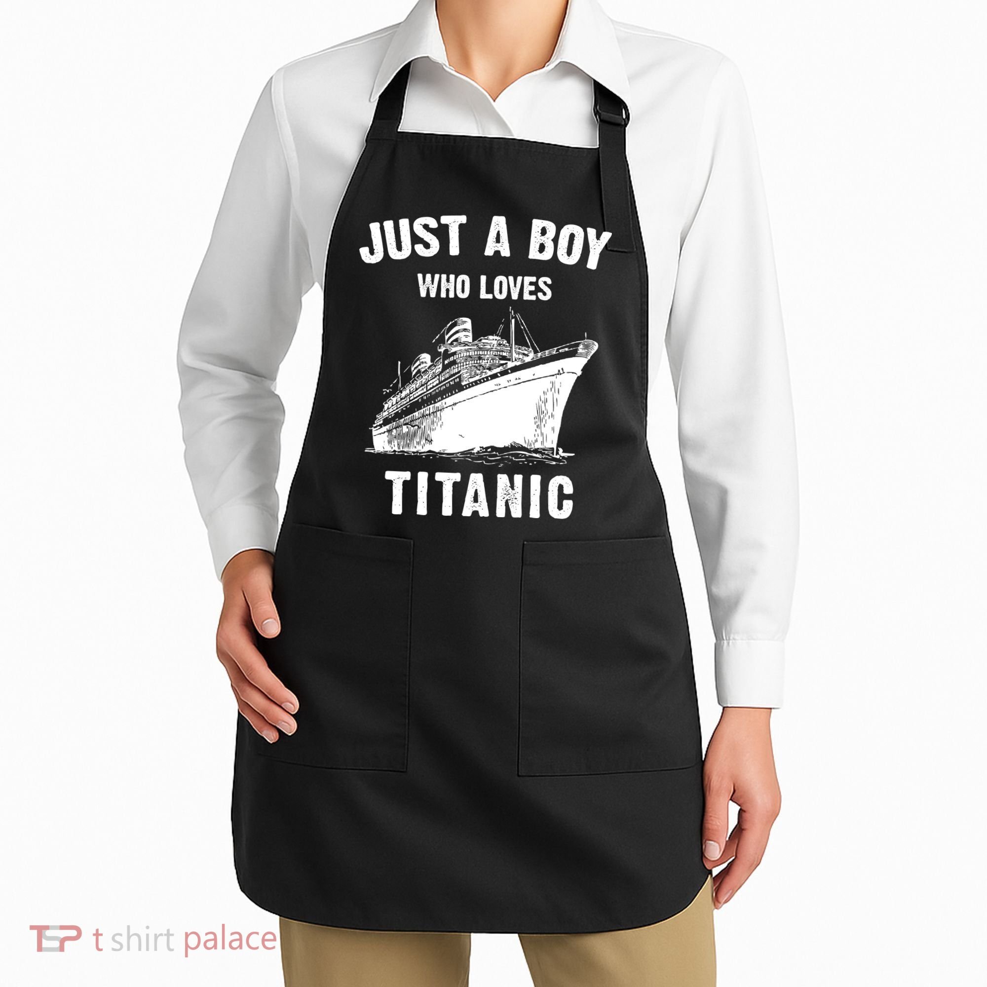 Just A Boy Who Loves Titanic Apron