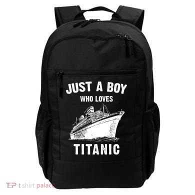 Just A Boy Who Loves Titanic Backpack