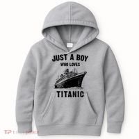 Just A Boy Who Loves Titanic Kids Hoodie thumb 0