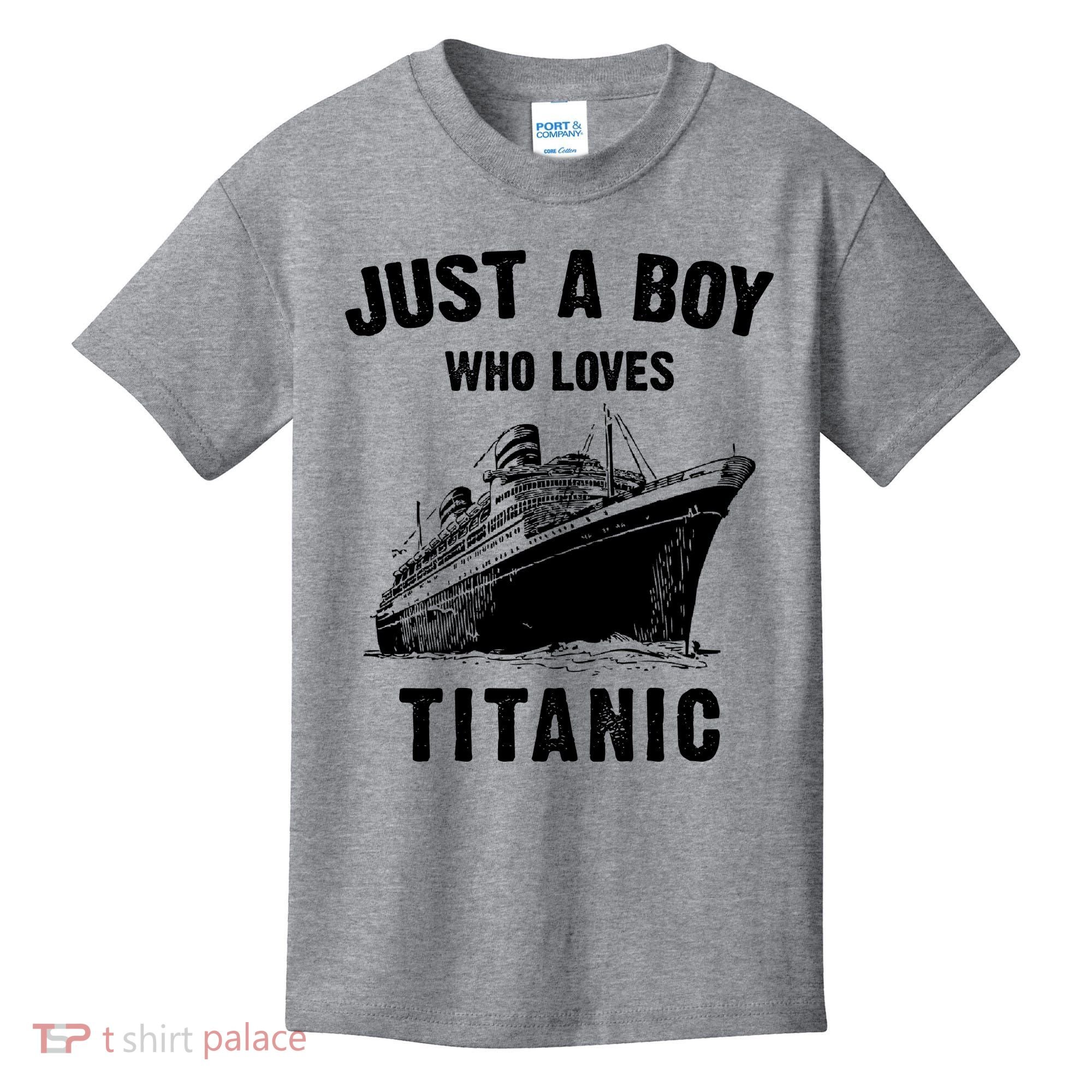 Just A Boy Who Loves Titanic Kids T-Shirt