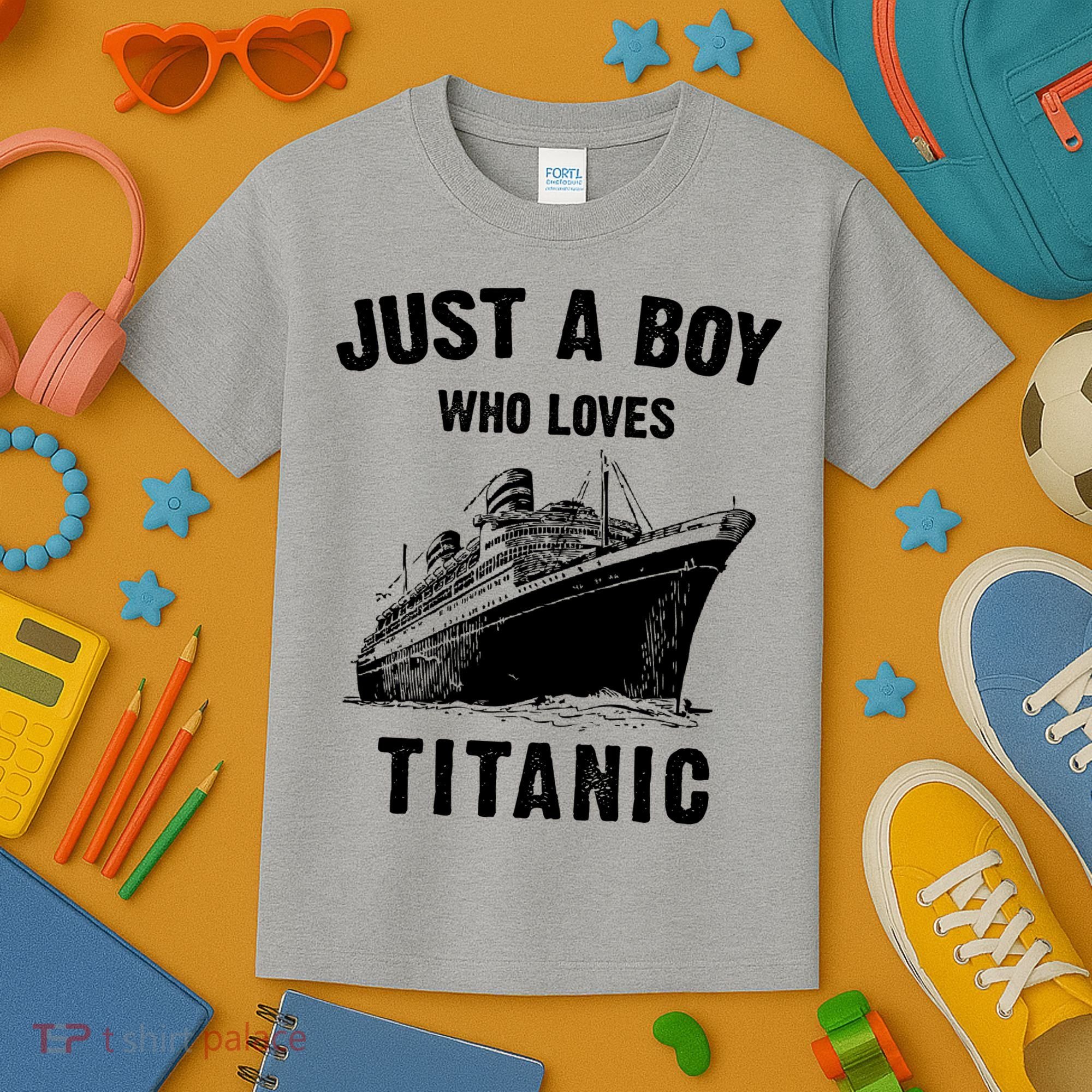 Just A Boy Who Loves Titanic Kids T-Shirt