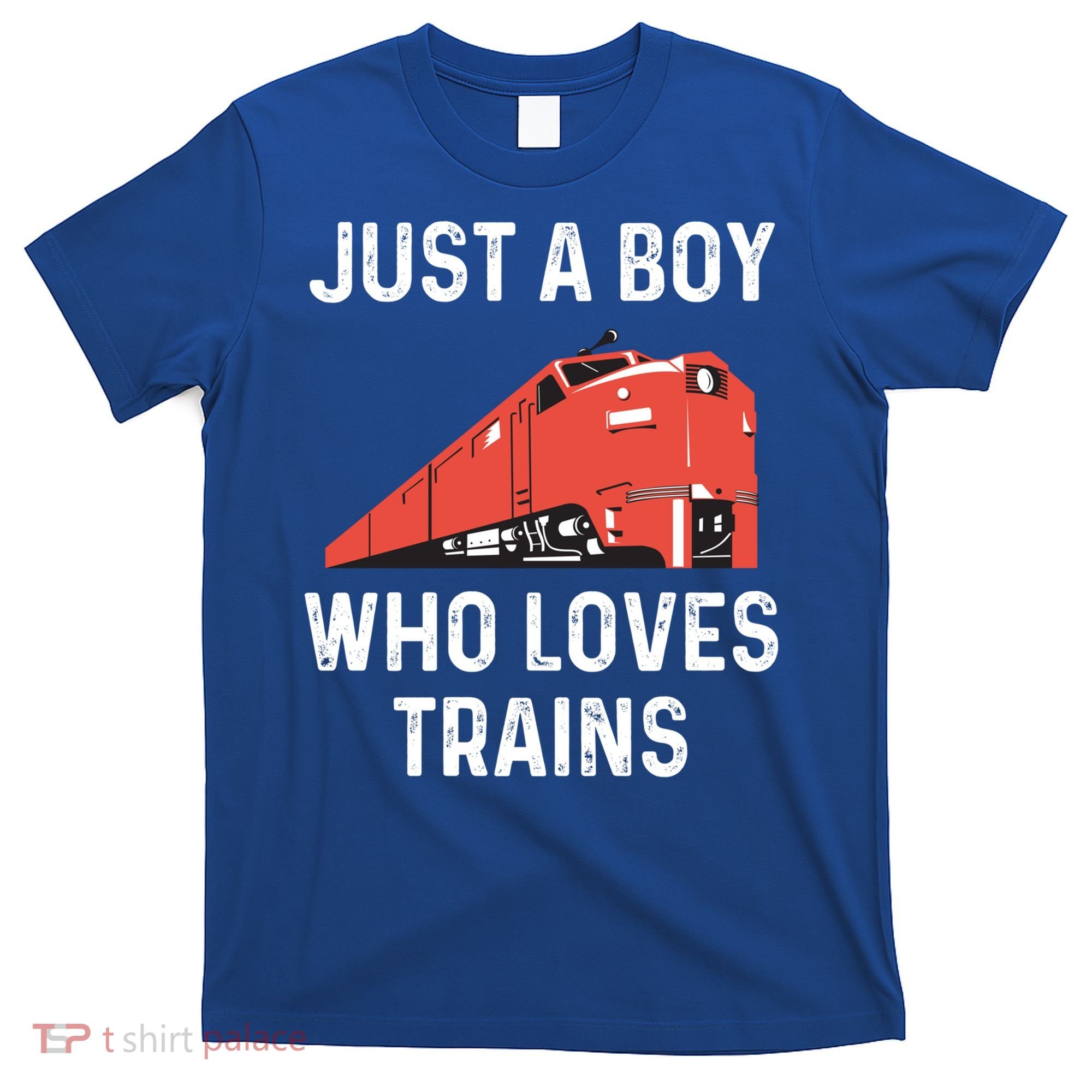 Just A Boy Who Loves Trains Great Gift Cool Boys Trainspotting Gift T-Shirt