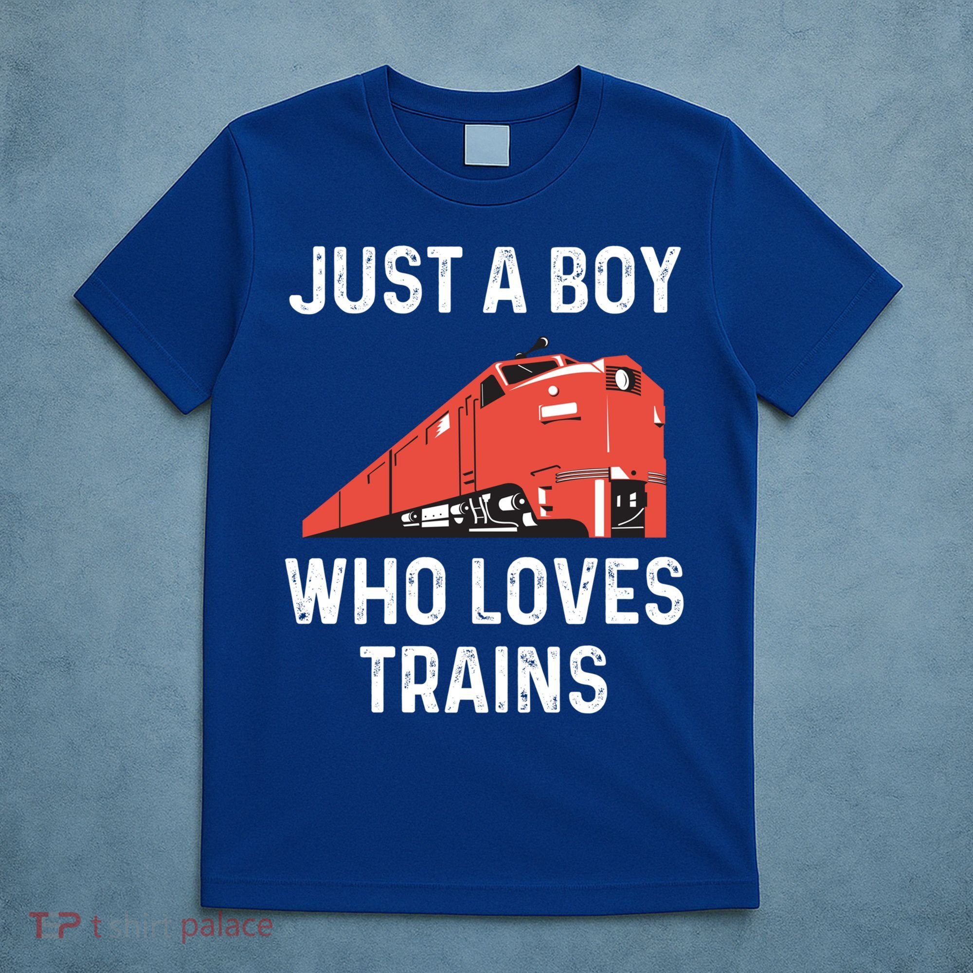Just A Boy Who Loves Trains Great Gift Cool Boys Trainspotting Gift T-Shirt