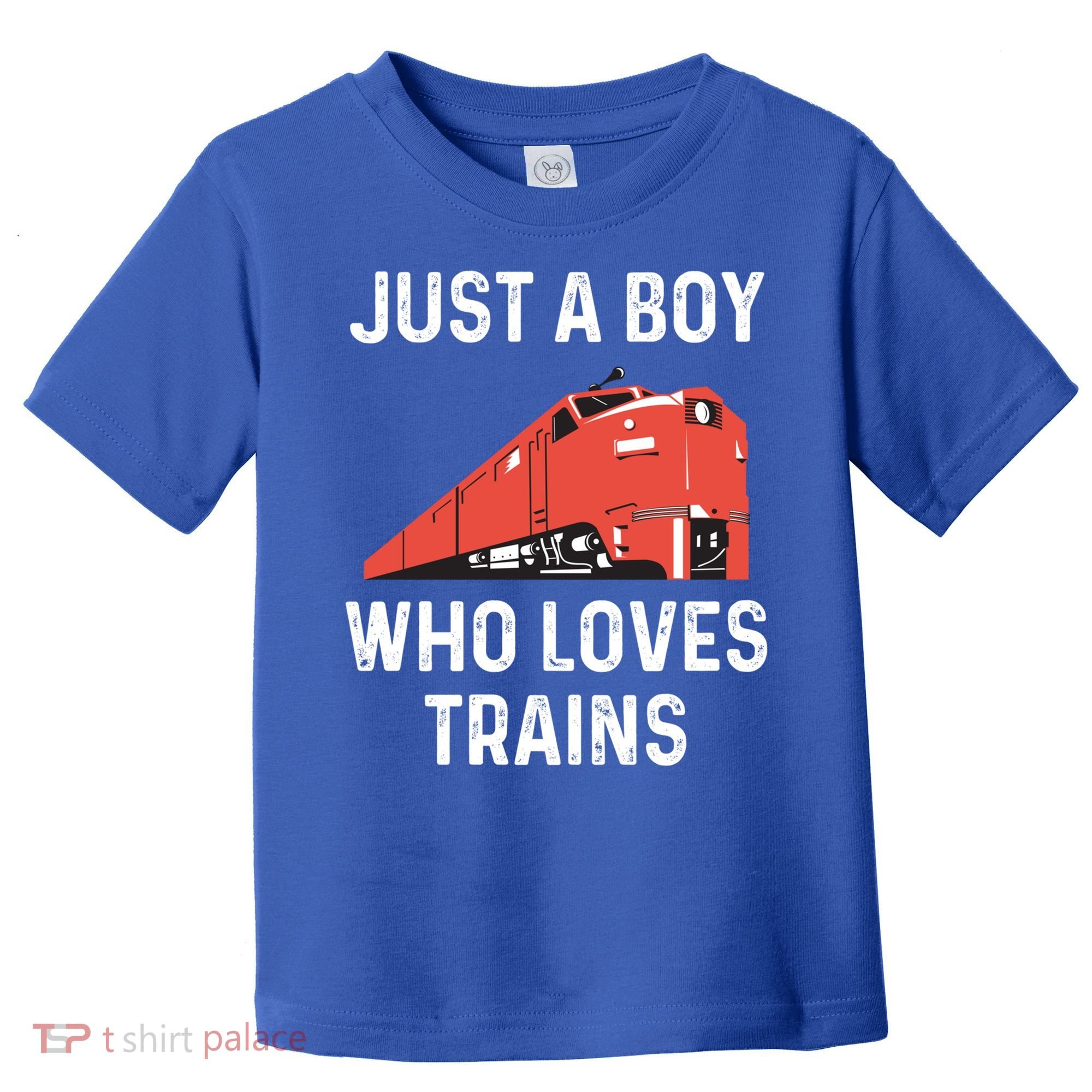 Just A Boy Who Loves Trains Great Gift Cool Boys Trainspotting Gift Toddler T-Shirt