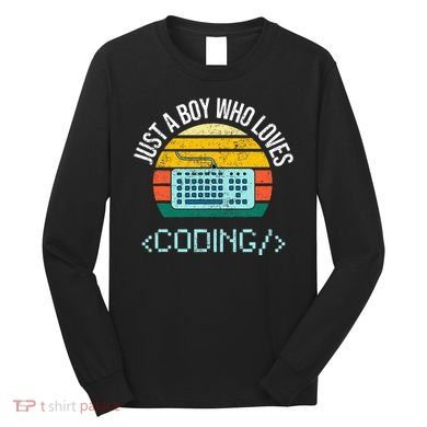 Just A Boy Who Loves Coding Computer Long Sleeve Shirt