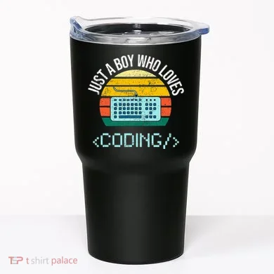 Just A Boy Who Loves Coding Computer Tumbler