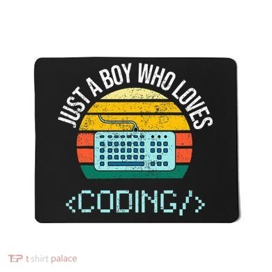 Just A Boy Who Loves Coding Computer Mousepad