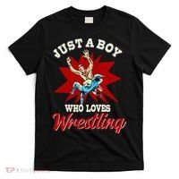 Just A Boy Who Loves Wrestling Wrestle Wrestler T-Shirt thumb 0