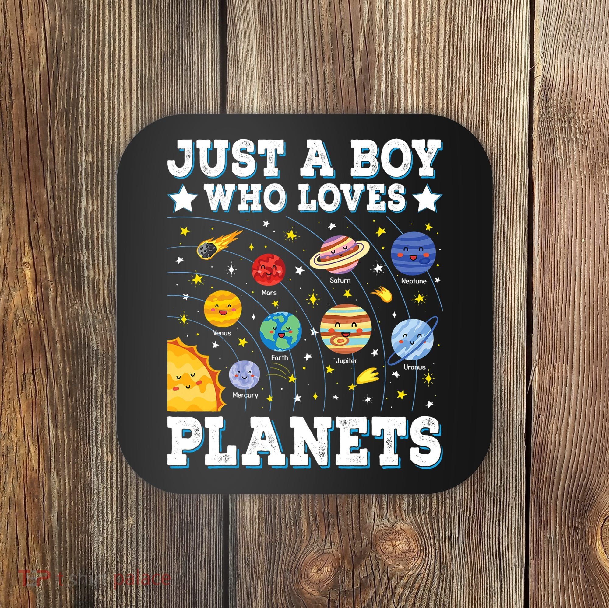 Just A Bo_y Who Loves Planets Solar System Space Science Geek Coaster
