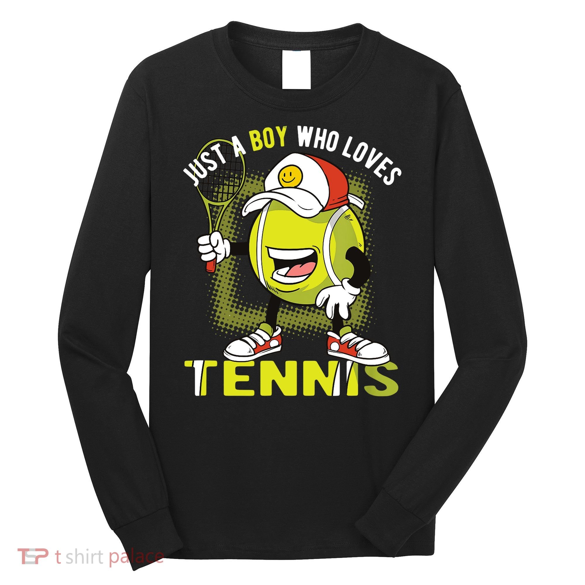 Just A Boy Who Loves Tennis Long Sleeve Shirt
