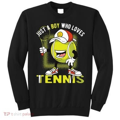 Just A Boy Who Loves Tennis Sweatshirt