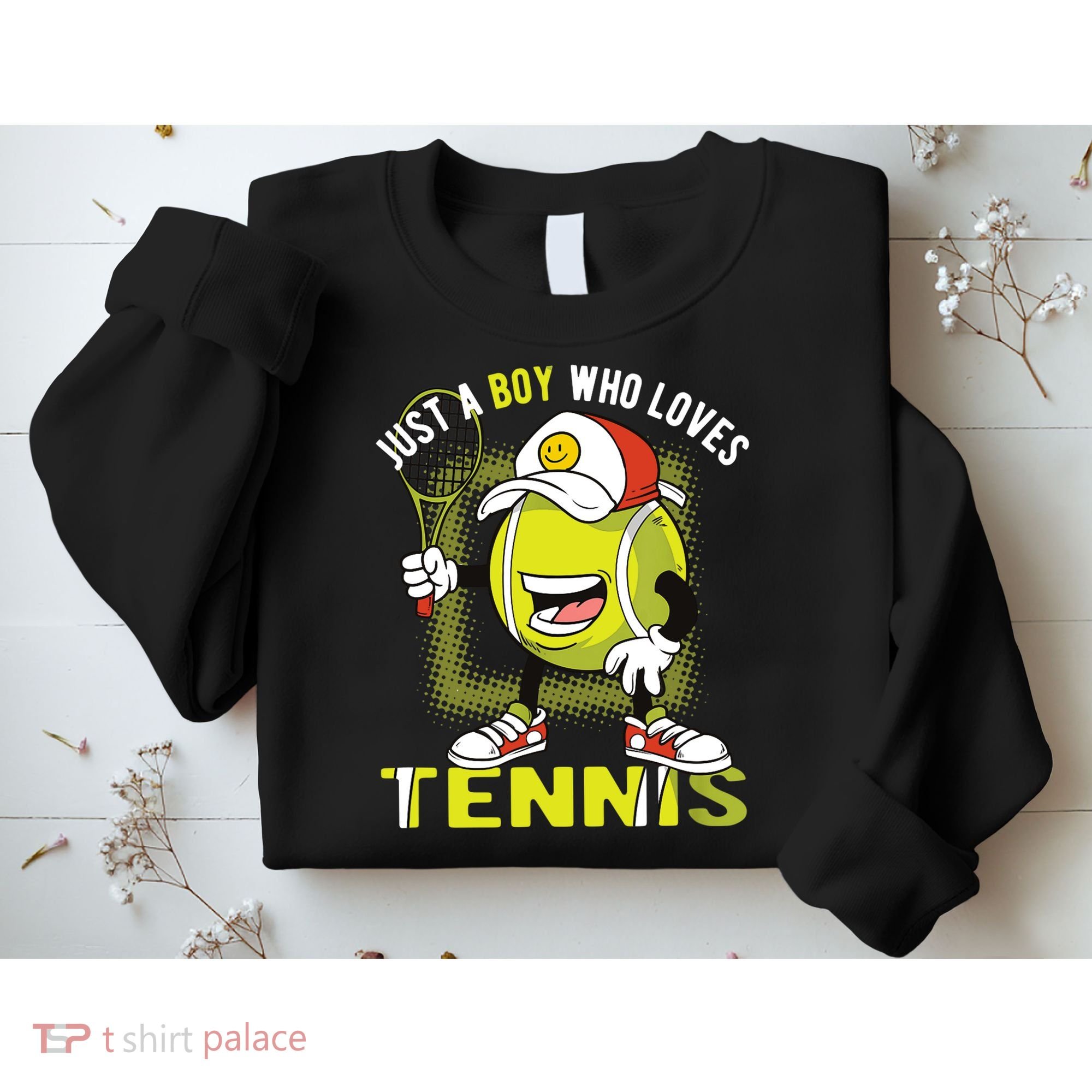 Just A Boy Who Loves Tennis Sweatshirt