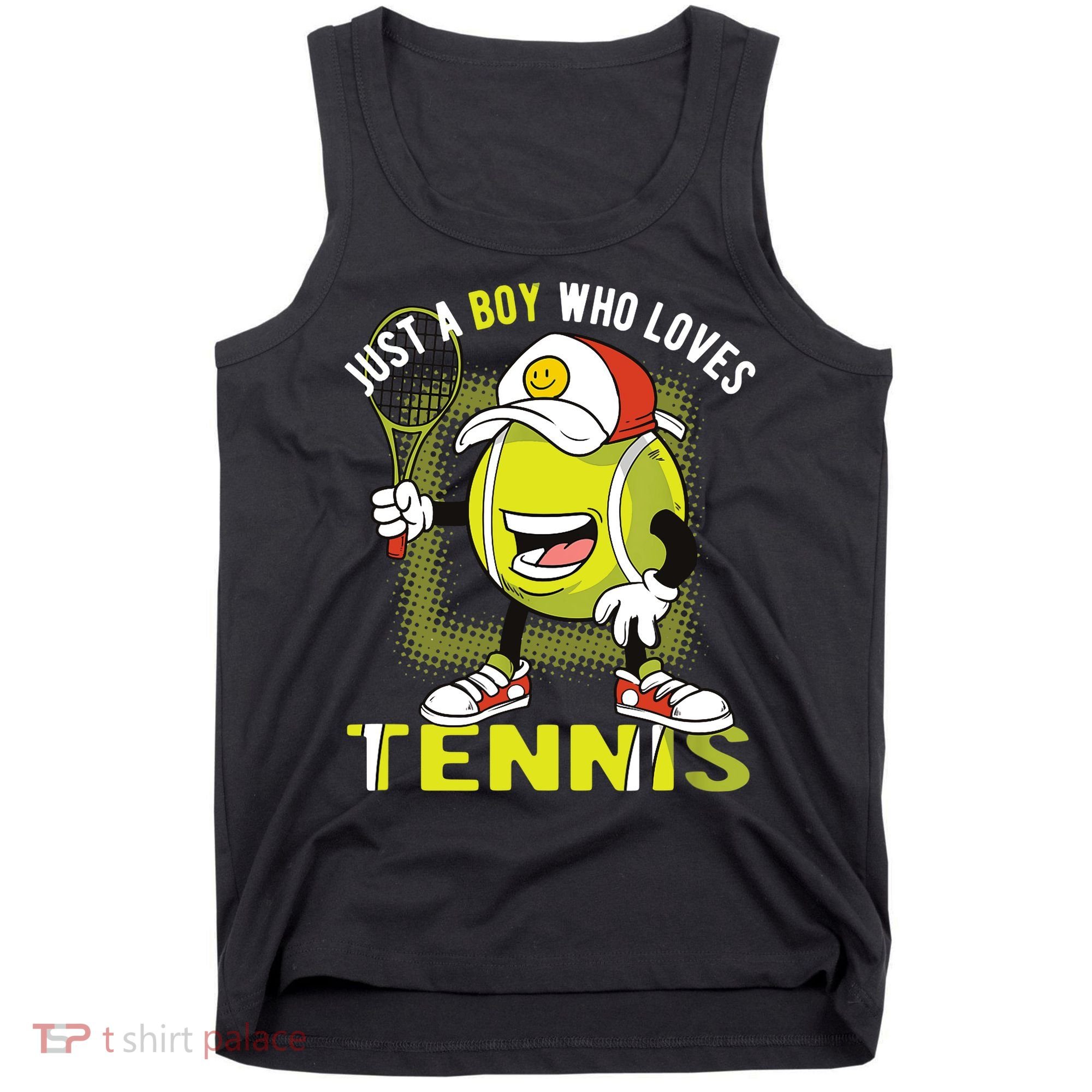 Just A Boy Who Loves Tennis Tank Top