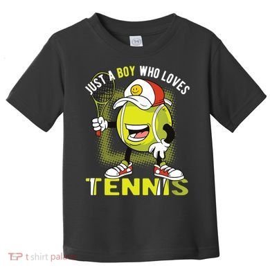 Just A Boy Who Loves Tennis Toddler T-Shirt