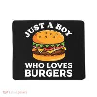 Just A Boy Who Loves Burger Cool Burger Gift Burger Boy Graphic Plus Size Shirt Mousepad thumb 0