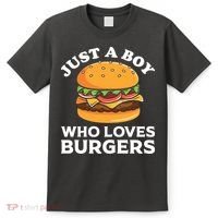 Just A Boy Who Loves Burger Cool Burger Gift Burger Boy Graphic Plus Size Shirt T-Shirt thumb 0