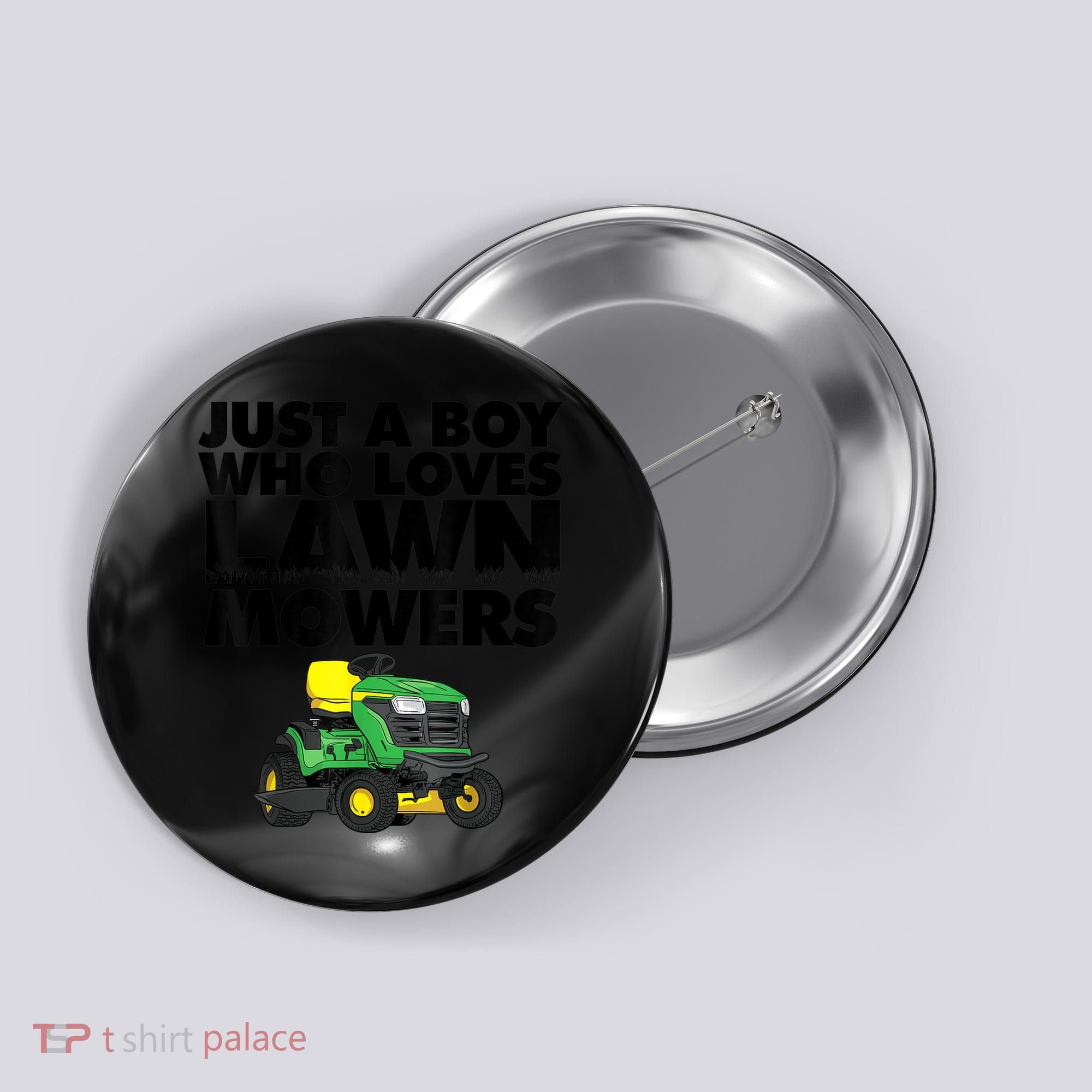 Just A Boy Who Loves Lawn Mowers Button