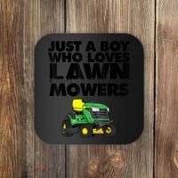 Just A Boy Who Loves Lawn Mowers Coaster thumb 0