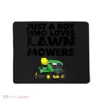 Just A Boy Who Loves Lawn Mowers Mousepad thumb 0