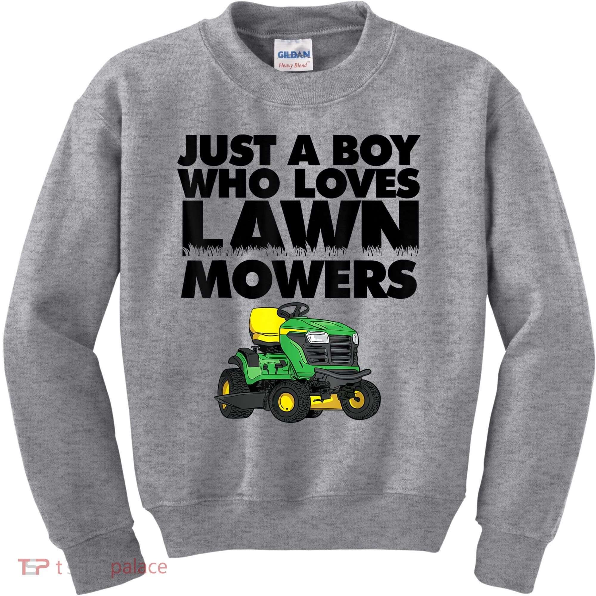 Just A Boy Who Loves Lawn Mowers Kids Sweatshirt