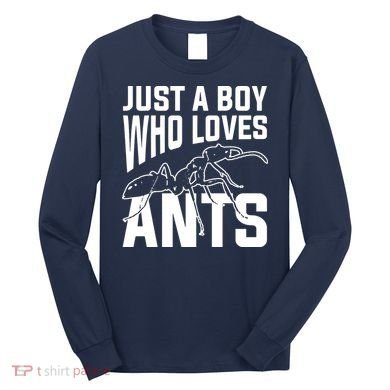 Just A Boy Who Loves Ants Long Sleeve Shirt