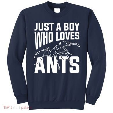 Just A Boy Who Loves Ants Sweatshirt