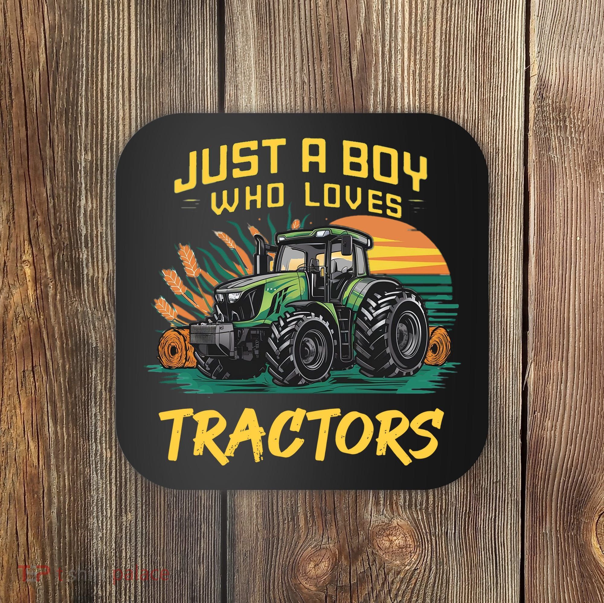 Just A Boy Who Loves Tractors Coaster