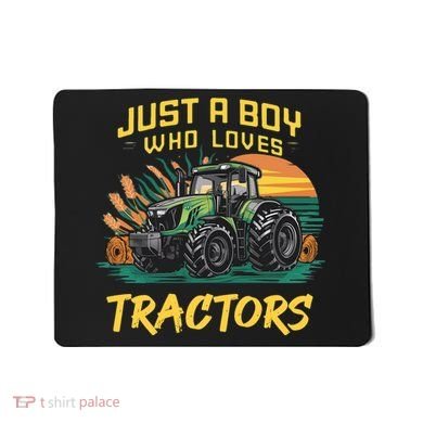 Just A Boy Who Loves Tractors Mousepad