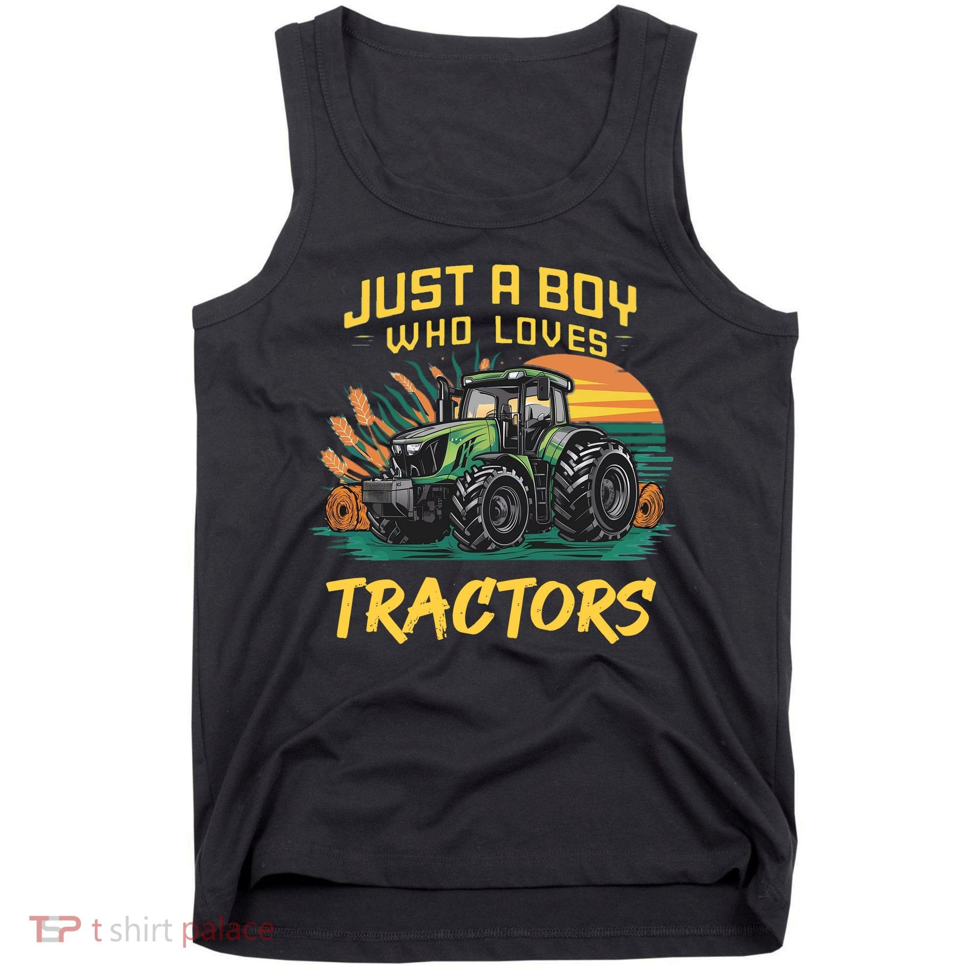 Just A Boy Who Loves Tractors Tank Top
