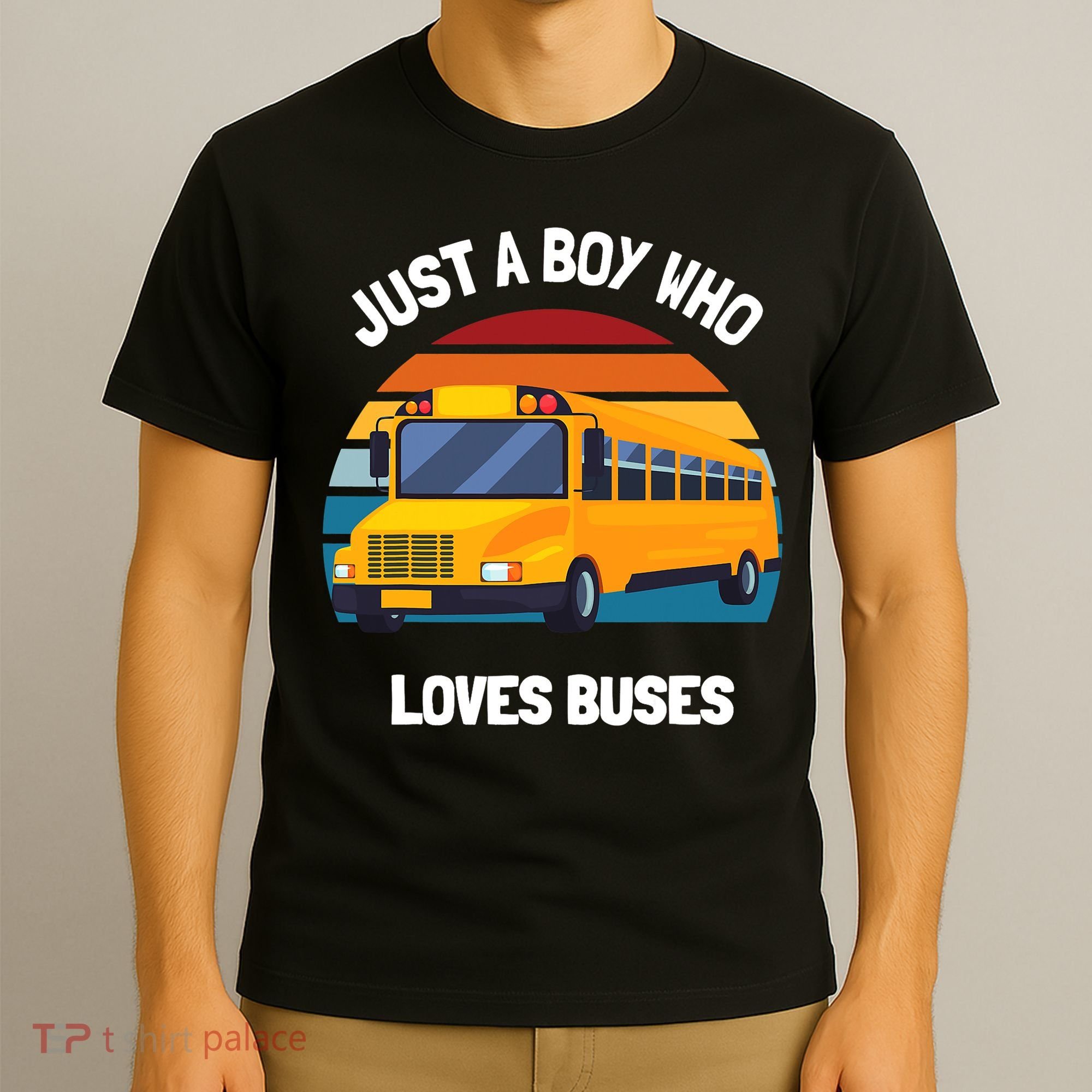 Just A Boy Who Loves Buses School Bus Kids 5T 4T 3T T-Shirt