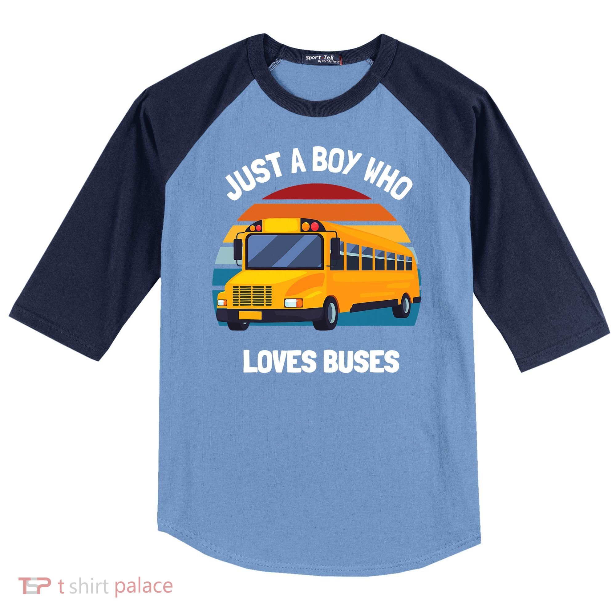 Just A Boy Who Loves Buses School Bus Kids 5T 4T 3T Raglan Baseball Sleeve Shirt