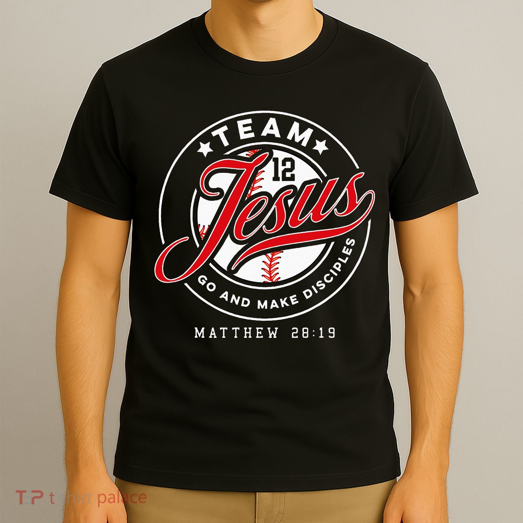 Jesus And Baseball Team Jesus Christian Matthew 2819 Verse T-Shirt