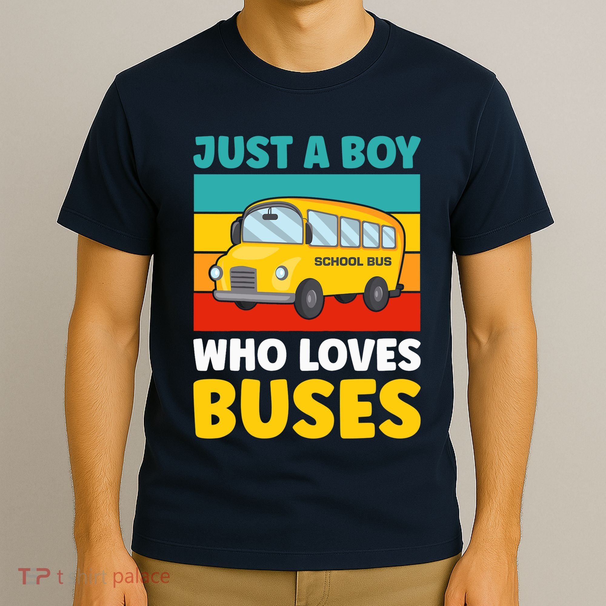 Just a Boy who loves Buses School Bus T-Shirt