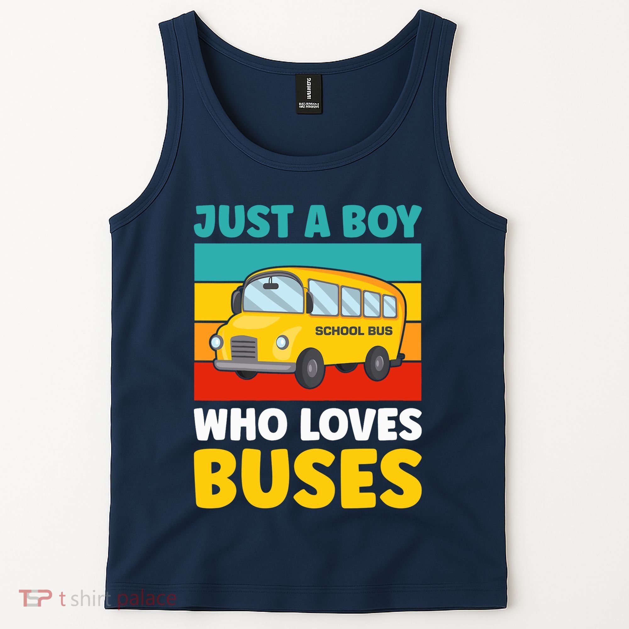 Just a Boy who loves Buses School Bus Tank Top