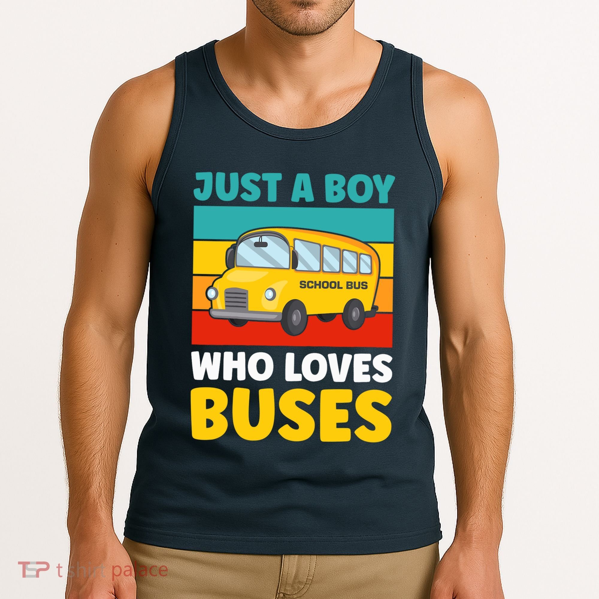 Just a Boy who loves Buses School Bus Tank Top