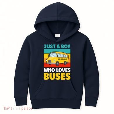 Just a Boy who loves Buses School Bus Kids Hoodie