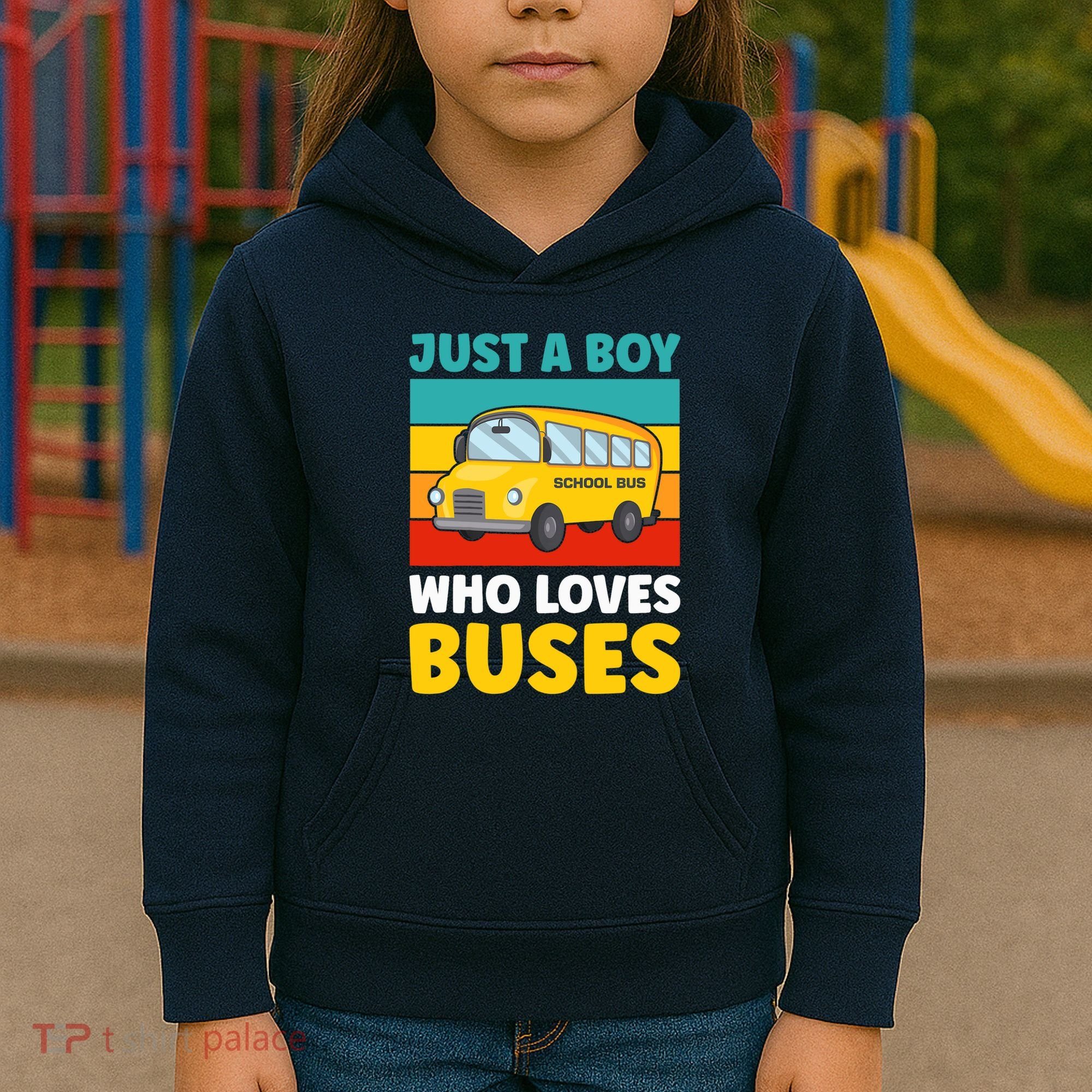 Just a Boy who loves Buses School Bus Kids Hoodie